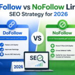DoFollow vs NoFollow Links SEO Strategy for 2026