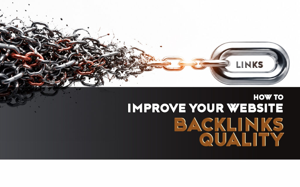 How to Improve Backlinks Quality